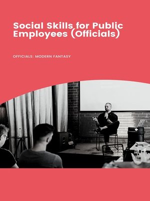 cover image of Social Skills for Public Employees (Officials)